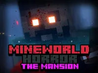 https://games.nageshthakur.com/game/mineworld-horror-the-mansion